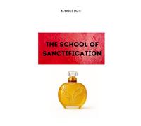 The School of Sanctification