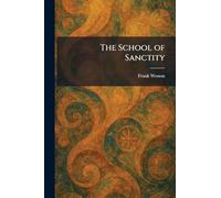 The School of Sanctity