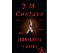 The Schooldays of Jesus: A Novel