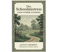 The Schoolmistress and Other Stories