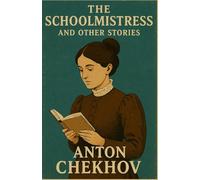 The Schoolmistress and Other Stories