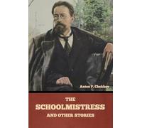 The Schoolmistress and Other Stories