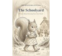 The Schoolyard: A Story About Knowing Your Own Worth