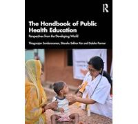 The Science and Practice of Public Health: Perspectives from the Developing World