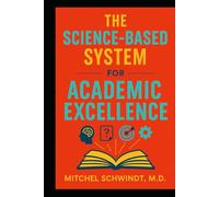 The Science-Based System for Academic Excellence