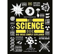 The Science Book: Big Ideas Simply Explained