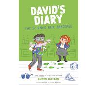 The Science Fair Sabotage: David's Diary Book 2