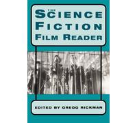 The Science Fiction Film Reader - Rickman Gregg