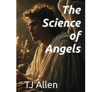 The Science of Angels
