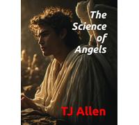 The Science of Angels
