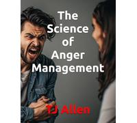 The Science of Anger Management