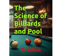 The Science of Billiards and Pool