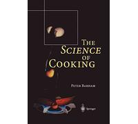[The Science of Cooking] (By: Peter Barham) [published: October, 2012]