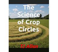 The Science of Crop Circles