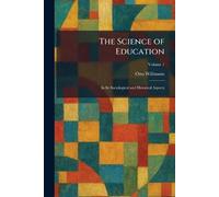 The Science of Education: In Its Sociological and Historical Aspects