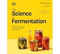 The Science of Fermentation
