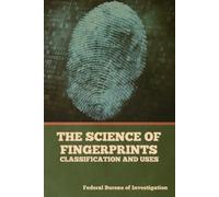 Federal Bureau Of Investigatio Science Of Fingerprints BOOK NUOVO