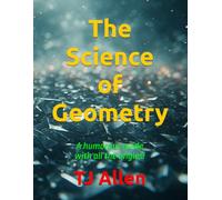 The Science of Geometry: A humorous guide with all the angles!