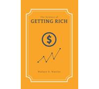 THE SCIENCE OF GETTING RICH
