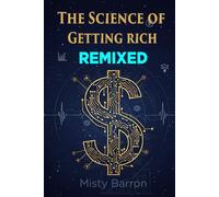 The Science of Getting Rich: Remixed
