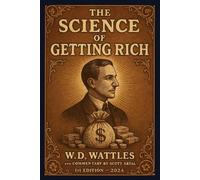 The Science of Getting Rich: With Commentary