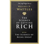 The Science of Getting Rich: with The Science of Being Great