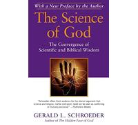 Gerald L. Schroeder The Science of God (Tascabile)