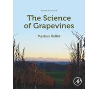 The Science of Grapevines: Anatomy and Physiology