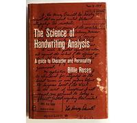 THE SCIENCE OF HANDWRITING ANALYSIS