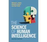 Richard J. Haier Roberto Colom Earl H The Science of Human Intellige (Tascabile)