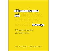 Stuart Farrimond The Science of Living (Copertina rigida)