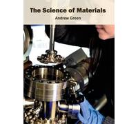 The Science of Materials (Copertina rigida)