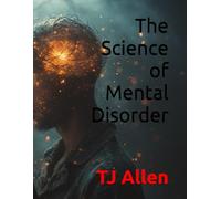 The Science of Mental Disorder: 79