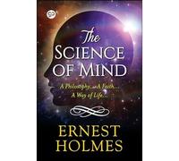 The Science of Mind - Libro in brossura NUOVO Holmes, Ernest 01/05/2022