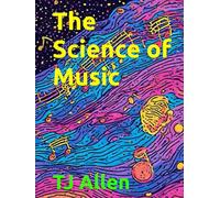 The Science of Music