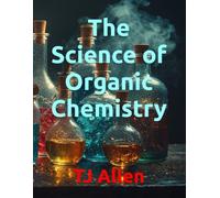 The Science of Organic Chemistry: 85