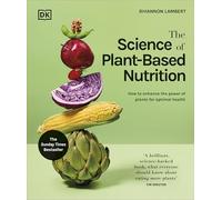 Rhiannon Lambert The Science of Plant-based Nutrition (Copertina rigida)
