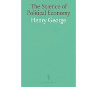 The Science of Political Economy