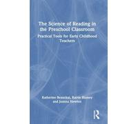 The Science of Reading in the Preschool Classroom: Practical Tools for Early Childhood Teachers