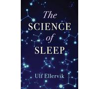 The Science of Sleep