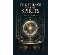 The Science of the Spirits