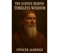 The Science of Timeless Wisdom