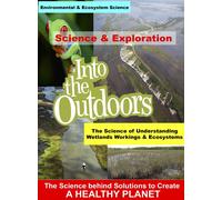 The Science of Understanding Wetlands Workings & Ecosystems (DVD)
