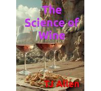 The Science of Wine