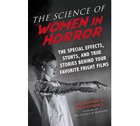 Kelly Florence Meg Hafdahl The Science of Women in Horror (Tascabile) Science of