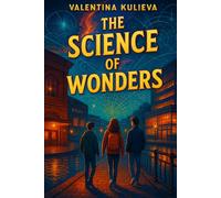 The Science of Wonders