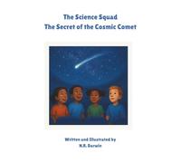 The Science Squad: The Secret of the Cosmic Comet
