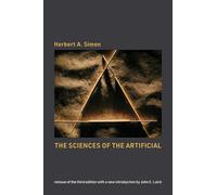 The Sciences of the Artificial: Reissue of the third edition with a new introduction by John Laird
