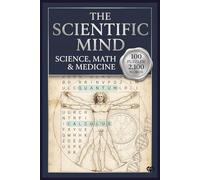 The Scientific Mind Word Search: Science, Math & Medicine: 100 Master-Level Brain Games for Polymaths, Academics & Intellectuals (The Polymath Series - Vol. 2)