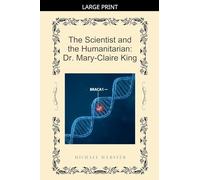 The Scientist and the Humanitarian: Dr. Mary-Claire King